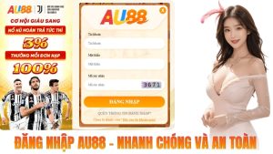 Đăng Nhập AU88 - Link Vào Trang Chủ AU88 Chính Thức 2026